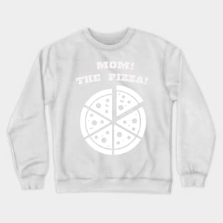 MOM THE PIZZA WHITE Crewneck Sweatshirt